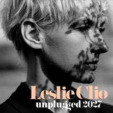 Leslie Clio - Unplugged 2027 15.05.2027 BÖRSE Coswig
