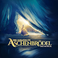 Drei Haselnüsse für Aschenbrödel - Das Musical 20.11.2026 Theater am Marientor