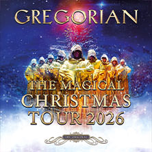 GREGORIAN - The Magical Christmas Tour 2026 21.12.2026 Kulturpalast Dresden